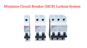 Miniature Circuit Breaker (MCB) Lockout System | Safety House Loto