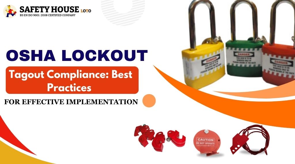 OSHA Lockout/Tagout